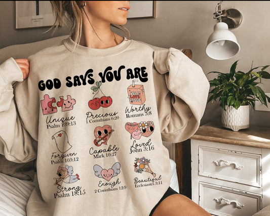 God says you are 2.- Valentine