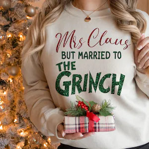 Mrs. Claus BUT MARRIED TO THE GRINCH